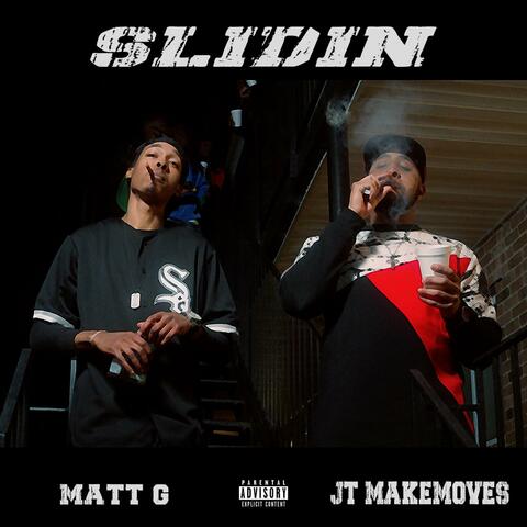 Slidin (feat. Matt G)