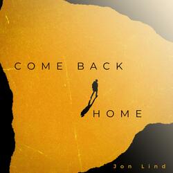 Come Back Home
