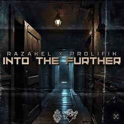 Into the Further (feat. Prolifik)