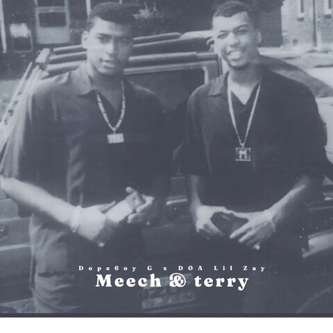 Meech & terry (feat. DOA LI ZAY )