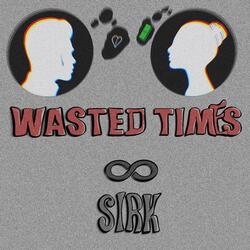 Wasted Times (Radio Ed)