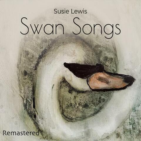 Swan Songs (Remastered)