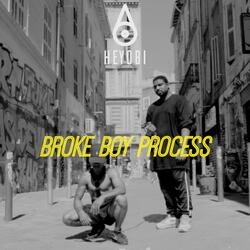 Broke Boy Process