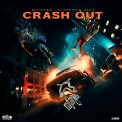 Crash Out (feat. Soldier Kidd)