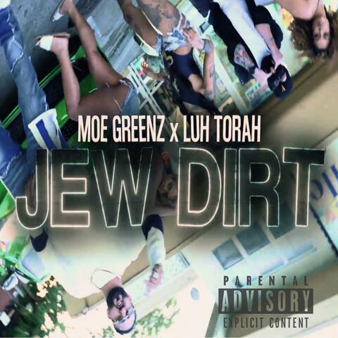 Jew Dirt (feat. Luh Torah)