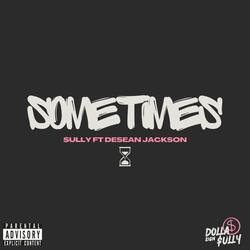 Sometimes (feat. Desean Jackson)