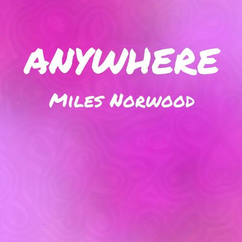 anywhere