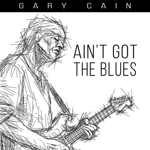 Ain't Got The Blues