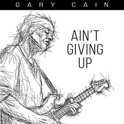 Ain't Giving Up