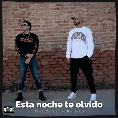 Esta noche te olvido (feat. Martin Ochoa)