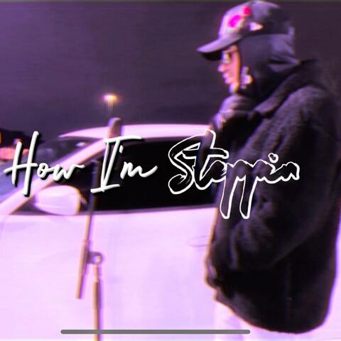 How I'm Steppin
