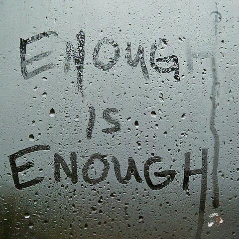 Enough Is Enough