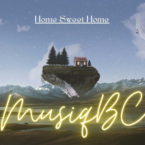 Home Sweet Home