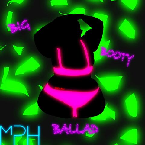 Big Booty Ballad