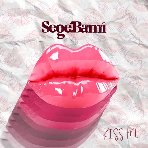 Kiss Me