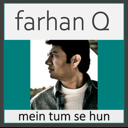 Mein Tum Se Hun