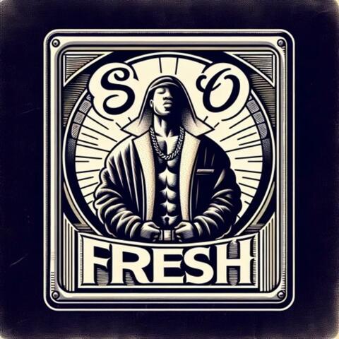So Fresh (feat. Snoop Dogg)