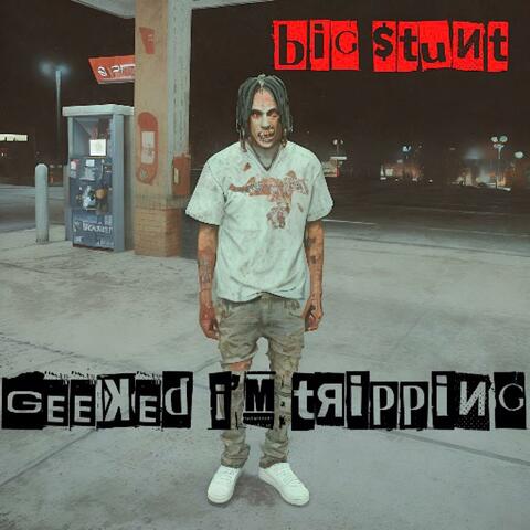 Geeked Im Tripping