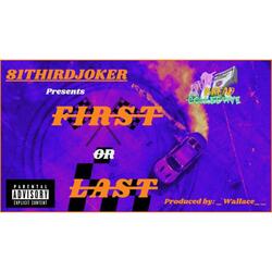 First or Last