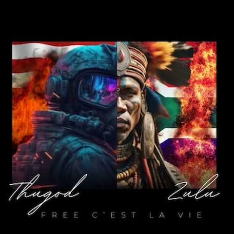 Free C'EST LA VIE (feat. Zulu)