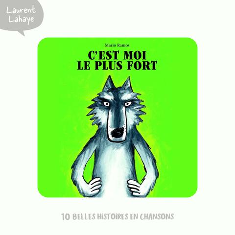 C'est moi le plus fort