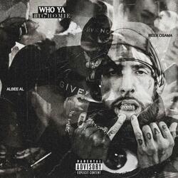 Who Ya Big Homie (feat. Albee Al)