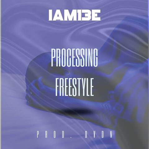 Processing Freestyle