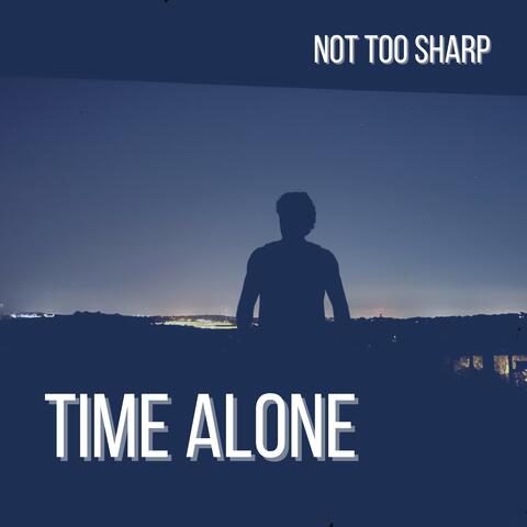 Time Alone