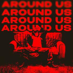 Around Us (feat. Ric Demarosi)