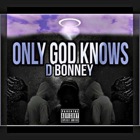 Only God Knows