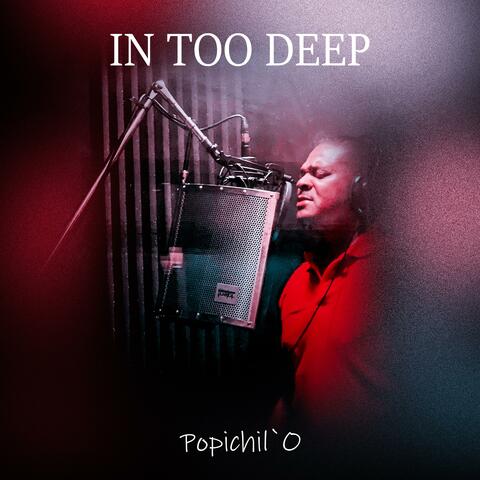 In Too Deep