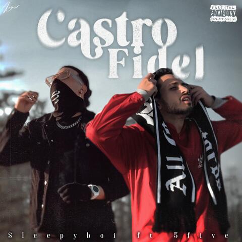 CASTRO FIDEL (feat. SLEEPYBOI)