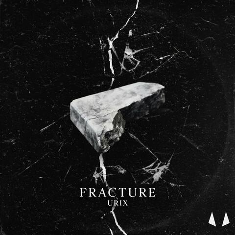 FRACTURE