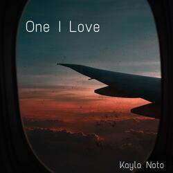 One I Love