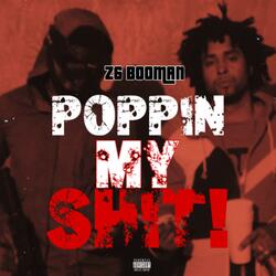Poppin' My Shit