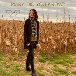 Mary, Did You Know?