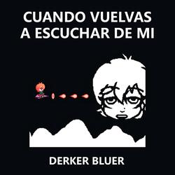 Cuando Vuelvas a Escuchar de Mi