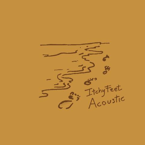 Itchy Feet (Acoustic Version)