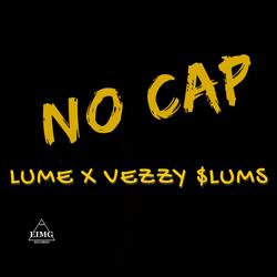 NO CAP (feat. VEZZY $LUMS)