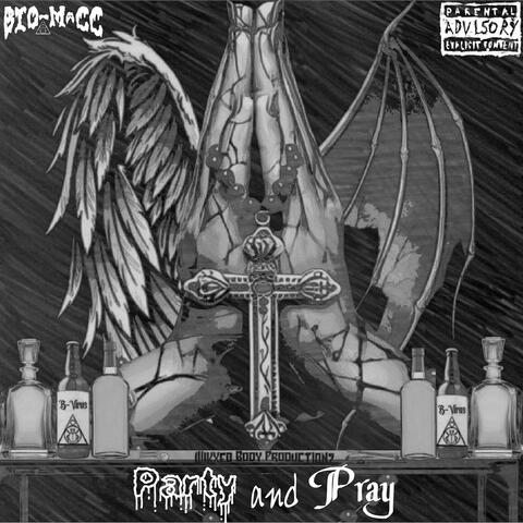 Party and Pray