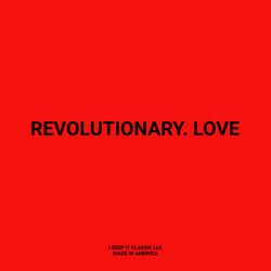 Revolutionary Love