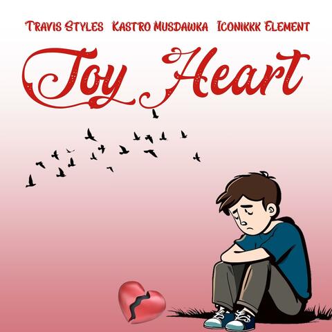 Toy Heart (feat. Iconikkk Element & Kastro Musdawka)