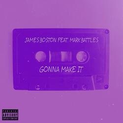 Gonna Make It (feat. Mark Battles)