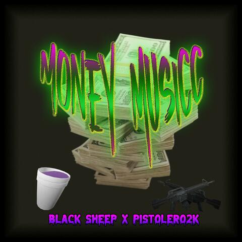 Money Musicc (feat. Pistolero2k)