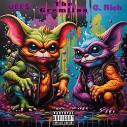 The Gremlins (feat. G Rich)