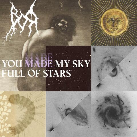 You made my sky full stars