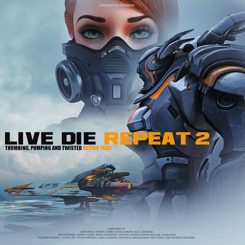 Live Die Repeat 2