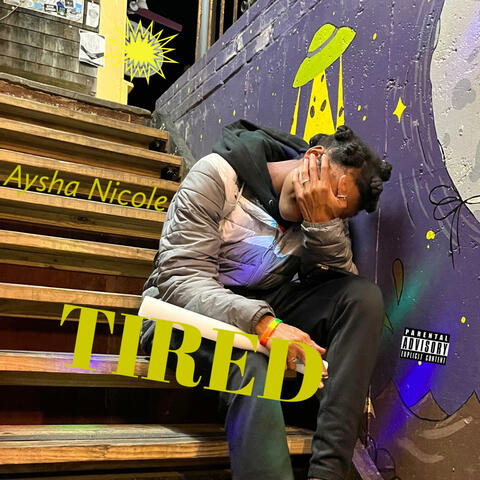 TIRED