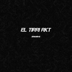 El Tirri Rkt