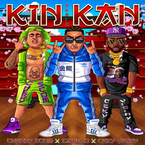 Kin Kan (feat. El Cherry Scom, Ceky Viciny & K.O El Mas Completo) [Remix]
